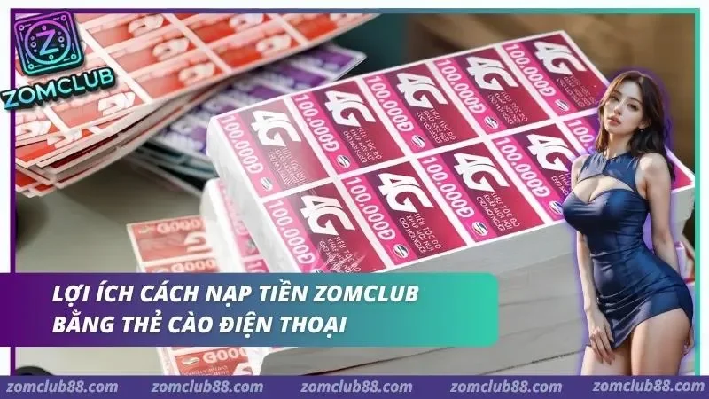 Thẻ cào điện thoại trong hướng dẫn nạp tiền ZomClub