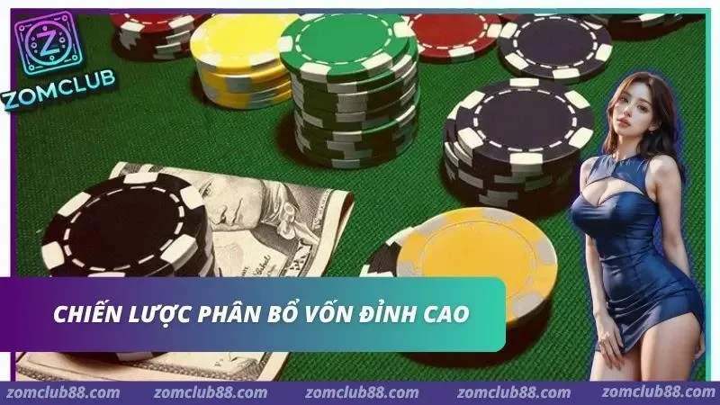 Chip poker và tiền trong phần phân bổ ngân sách tại ZomClub